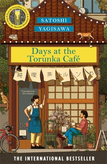 Days at the Torunka Cafe - The brand new cosy novel from the bestselling author of Days at the Morisaki Bookshop