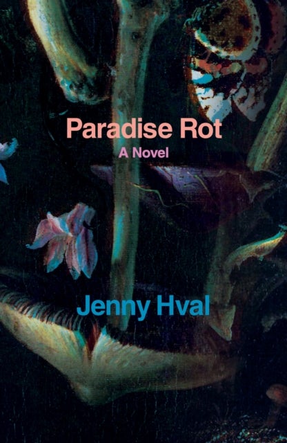 Paradise rot av Jenny Hval