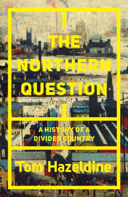 The Northern Question - A History of a Divided Country
