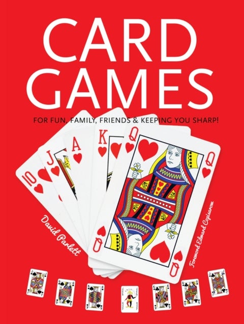 Card Games - Fun, Family, Friends & Keeping You Sharp