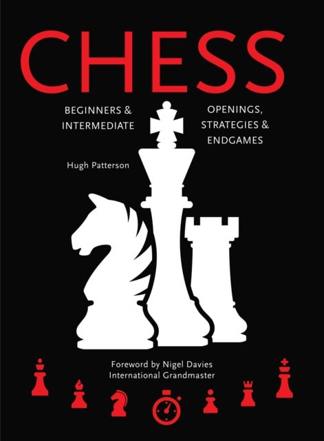 Chess - Beginners & Intermediate; Openings, Strategies & Endgames