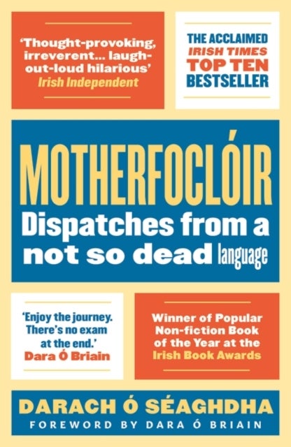 Motherfocloir - Dispatches from a not so dead language
