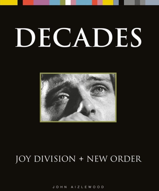 Joy Division + New Order - Decades