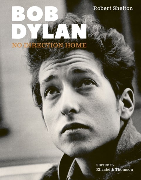 Bob Dylan - No Direction Home