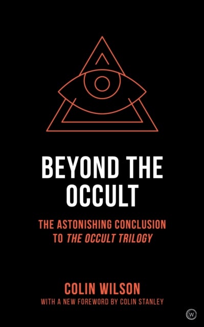 Beyond the Occult - Twenty Years' Research into the Paranormal