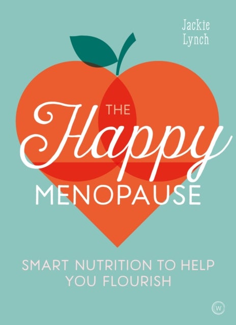 The Happy Menopause av Jackie Lynch