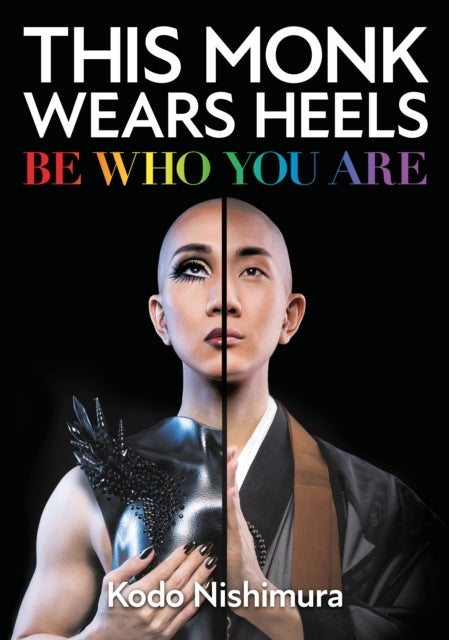 This Monk Wears Heels - Be Who You Are