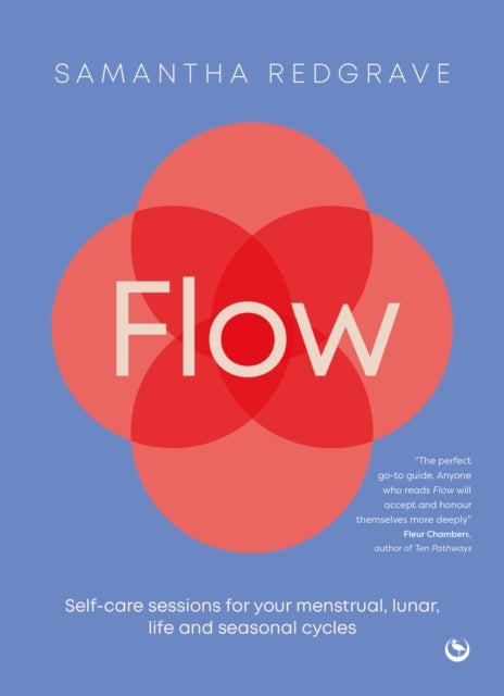 Flow - Self-care sessions for your menstrual, lunar, life and seasonal cycles