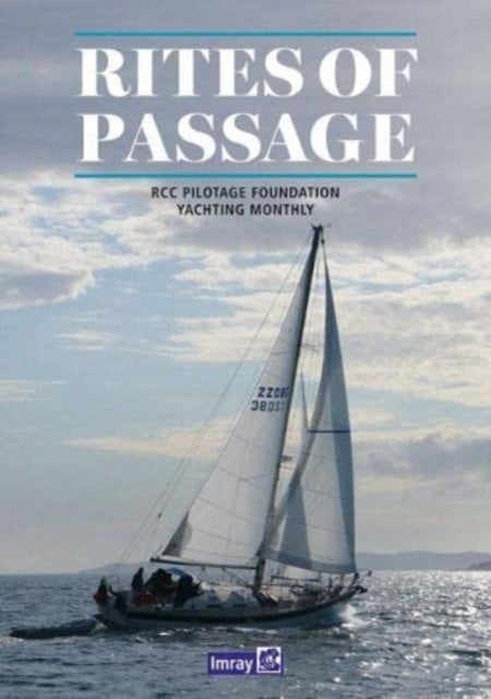 Bilde av Rites Of Passage Av Rcc Pilotage Foundation, Yachting Monthly