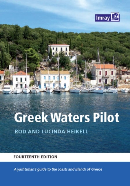 Bilde av Greek Waters Pilot Av Rod Heikell, Lucinda Heikell, Imray Laurie Norie Wilson Ltd