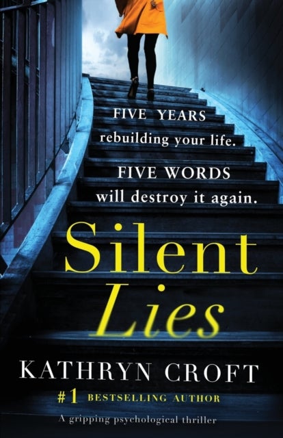 Silent Lies - A gripping psychological thriller with a shocking twist