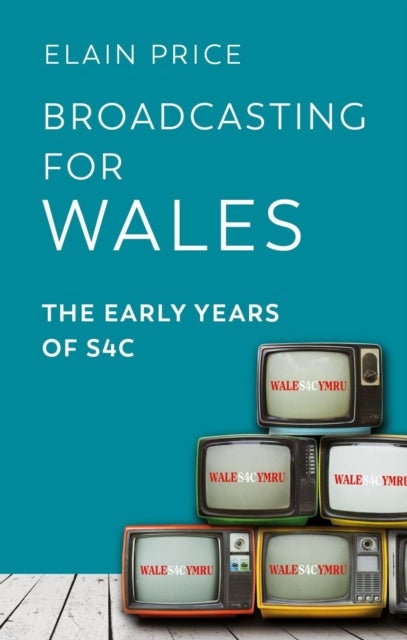 Bilde av Broadcasting For Wales Av Elain Price