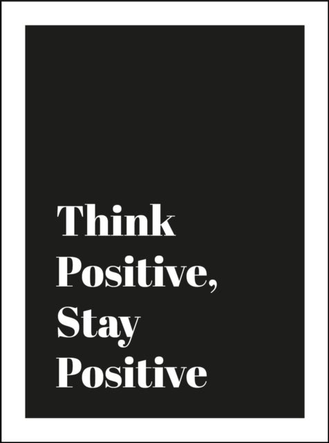 Bilde av Think Positive, Stay Positive