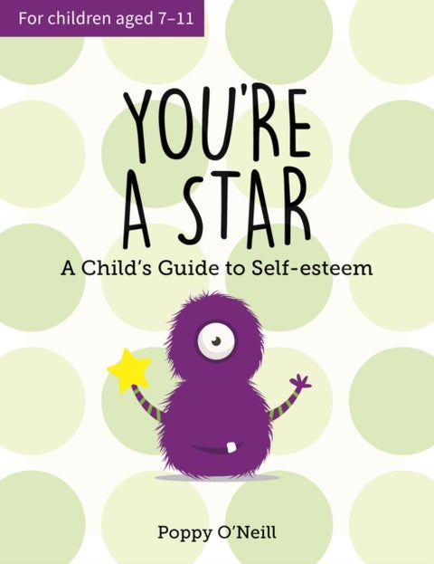 You're a Star - A Child's Guide to Self-Esteem