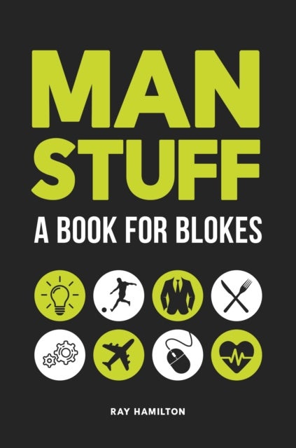 Man Stuff av Ray Hamilton