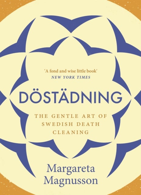 Dostadning - The Gentle Art of Swedish Death Cleaning