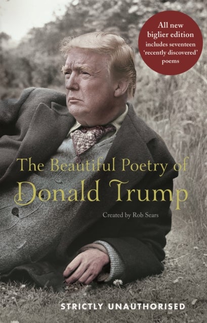 Bilde av The Beautiful Poetry Of Donald Trump Av Robert Sears