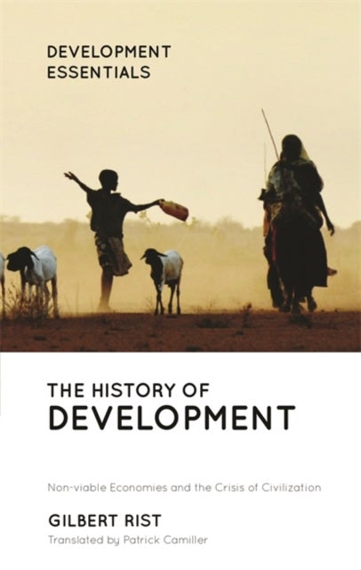 The History of Development - From Western Origins to Global Faith