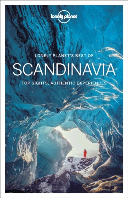 Scandinavia - top sights, authentic experiences