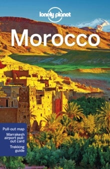 Lonely Planet Morocco av Lonely Planet, Sarah Gilbert, Joel Balsam, Stephen Lioy, Zora O'Neill, Lorna Parkes, Helen Ranger, Stephanie d'Arc Taylor