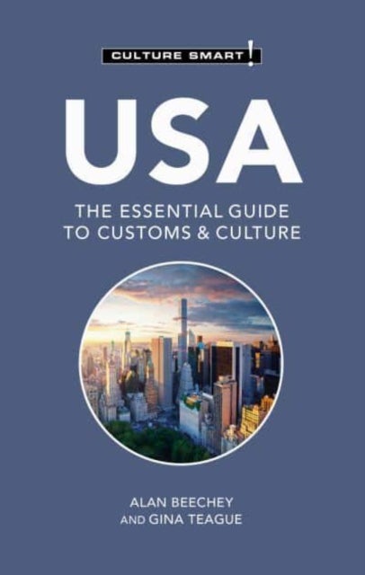 USA - Culture Smart! - The Essential Guide to Customs & Culture