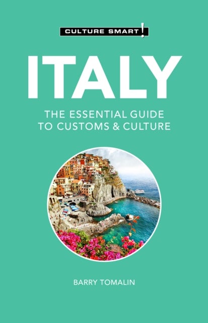 Italy - Culture Smart! - The Essential Guide to Customs & Culture