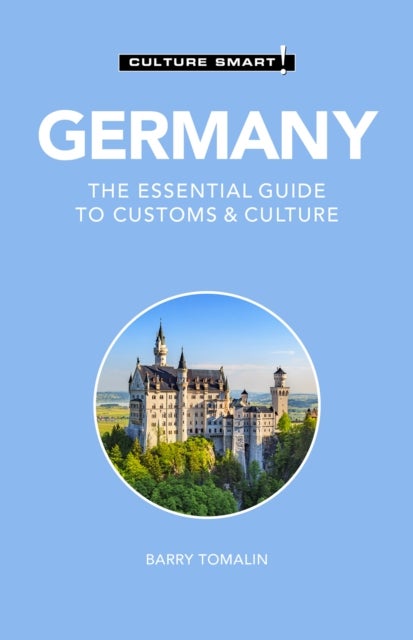 Germany - Culture Smart! - The Essential Guide to Customs & Culture