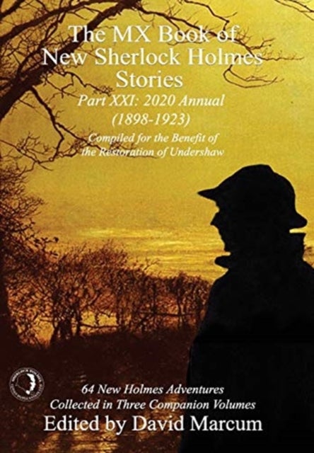 The MX Book of New Sherlock Holmes Stories Part XXI - 2020 Annual (1898-1923)