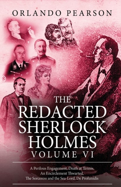 Bilde av The Redacted Sherlock Holmes - Volume Vi Av Orlando Pearson