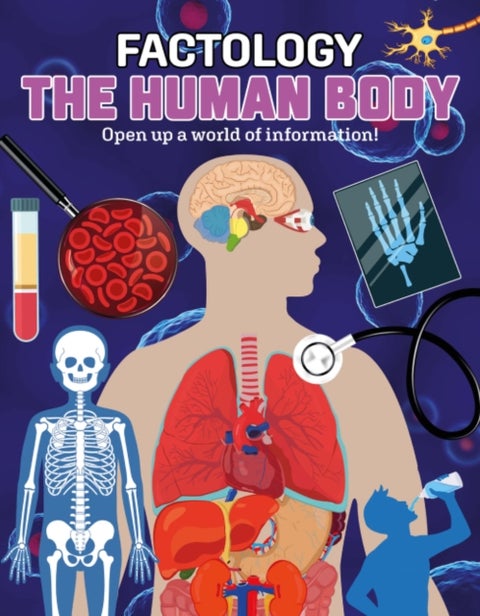 The Human Body - Open Up a World of Information!