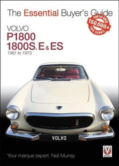 Volvo P1800/1800S, E & ES 1961 to 1973 - Essential Buyer's Guide