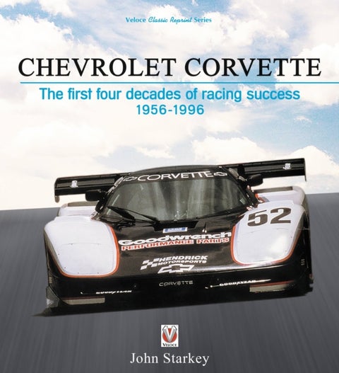 Chevrolet Corvette - The first four decades of racing success 1956-1996
