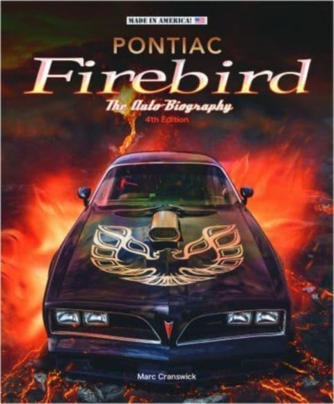 Pontiac Firebird - The Auto-Biography - New 4th Edition