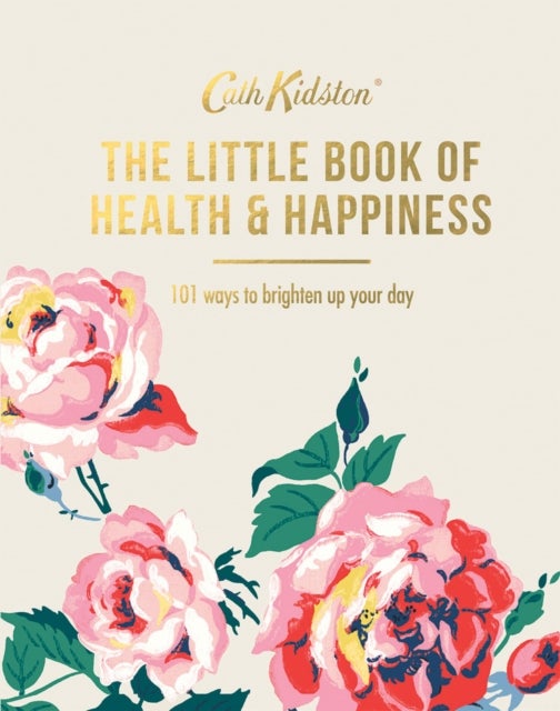 Bilde av The Little Book Of Health &amp; Happiness Av Cath Kidston