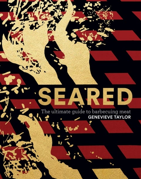 Seared - The Ultimate Guide to Barbecuing Meat