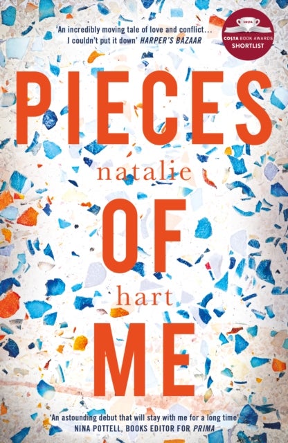 Pieces of Me - Shortlisted for the Costa First Novel Award 2018