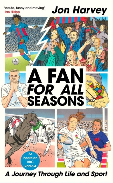 A Fan for All Seasons - A Journey Through Life and Sport