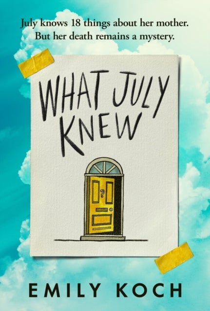 What July Knew - If you liked ELIZABETH IS MISSING, you'll LOVE this