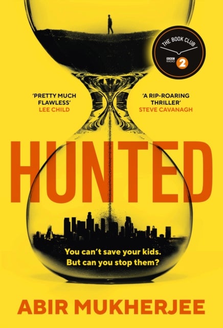 Hunted - 'Twists you won't see coming, nail-biting suspense... and a father battling to save his family.' STE