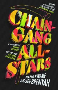Chain-Gang All-Stars - Squid Game meets The Handmaid's Tale in THE new dystopian novel of summer 2023