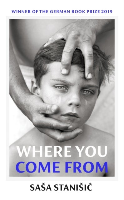 Where You Come From - Winner of the German Book Prize