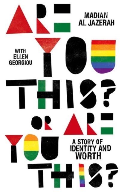 Are You This? Or Are You This? - A Story of Identity and Worth
