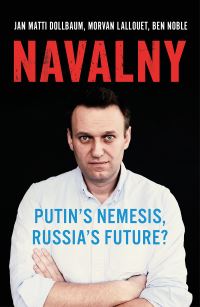 Navalny - Putin's nemesis, Russia's future?