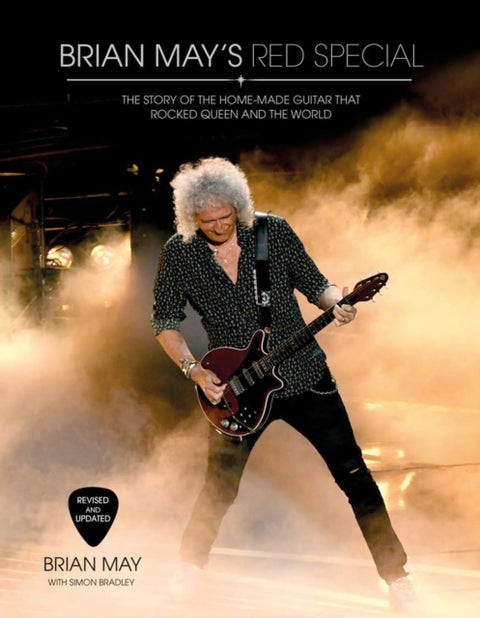 Brian May's Red Special - The Story of the Home-made Guitar that Rocked Queen and the World