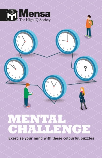 Mensa - Mental Challenge - Exercise your mind with these colourful puzzles
