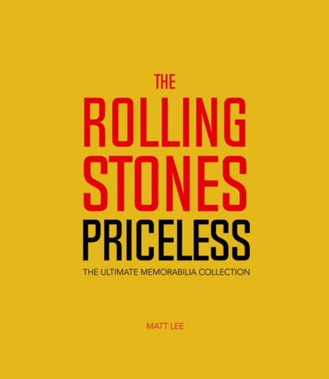Rolling Stones - Priceless - The Ultimate Memorabilia Collection