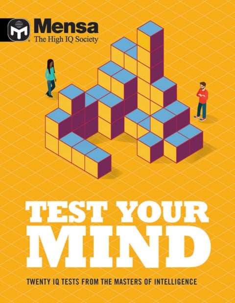 Mensa - Test Your Mind - Twenty IQ Tests From The Masters of Intelligence