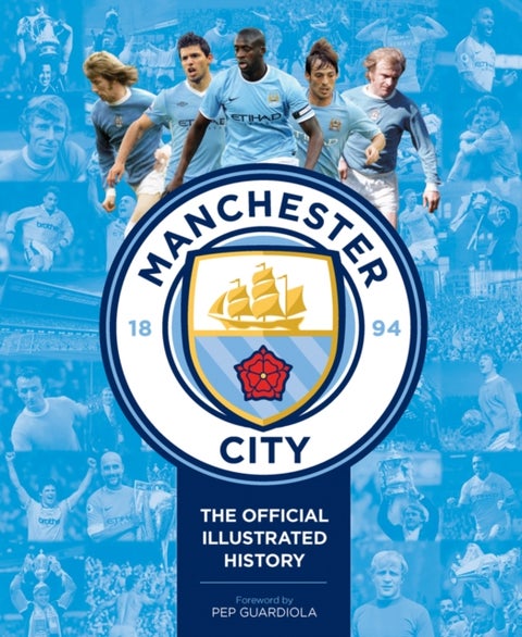 Manchester City - The Official Illustrated History