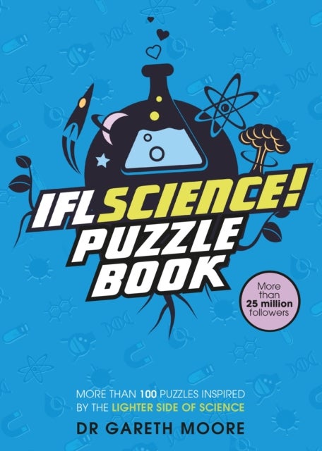 IFLScience! The Official Science Puzzle Book - Puzzles inspired by the lighter side of science