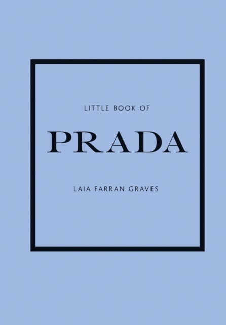 Bilde av Little Book Of Prada Av Laia Farran Graves